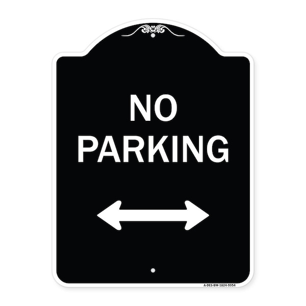Designer Series-No Parking W/ Bidirectional Arrow Black & White Alum, 24" x 18", BW-1824-9954